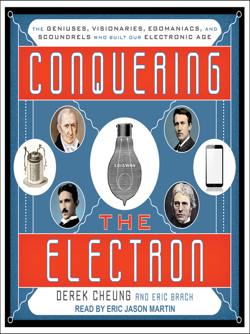 Title details for Conquering the Electron by Derek Cheung - Available